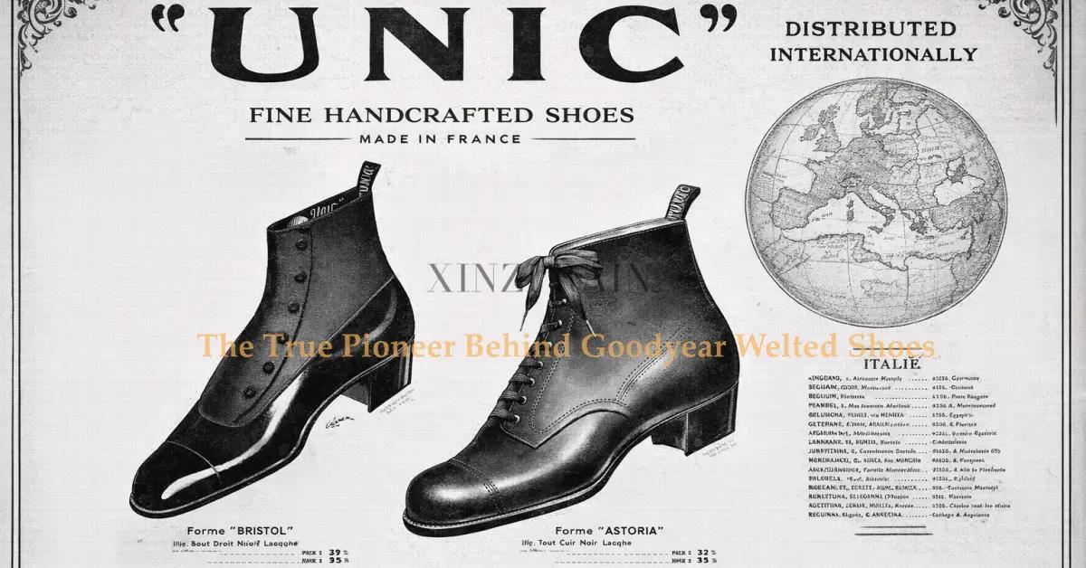 The True Pioneer Behind Goodyear Welted Shoes: Joseph Fenestrier and the Rise of Industrial Footwear